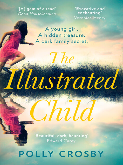 Title details for The Illustrated Child by Polly Crosby - Available